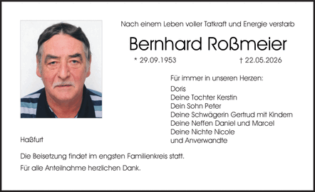 Nach einem Leben voller Tatkraft und Energie verstarb Bernhard Ro&szlig;meier * 29