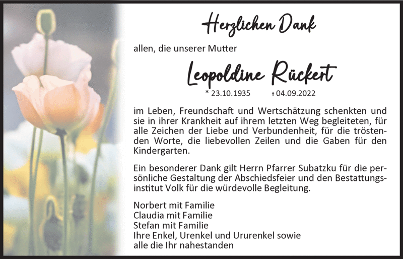 Herzlichen Dank allen, die unserer Mutter Leopoldine Rückert * 23