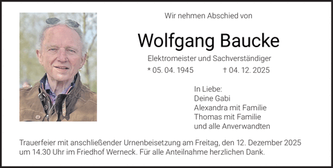 Wir nehmen Abschied von Wolfgang Baucke Elektromeister und Sachverständiger *