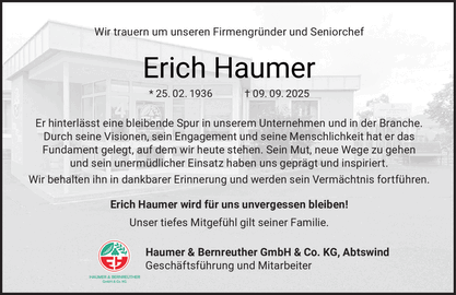 Wir trauern um unseren Firmengründer und Seniorchef Erich Haumer * 25