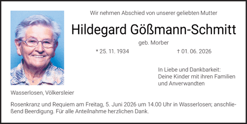 Wir nehmen Abschied von unserer geliebten Mutter Hildegard G&ouml;&szlig;mann-Schmitt geb