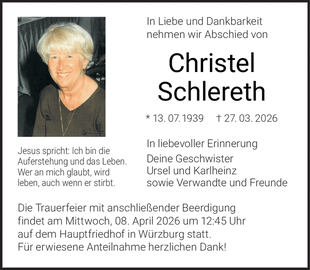In Liebe und Dankbarkeit nehmen wir Abschied von Christel Schlereth * 13