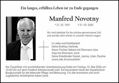 Ein langes, erf&uuml;lltes Leben ist zu Ende gegangen Manfred Novotny * 21