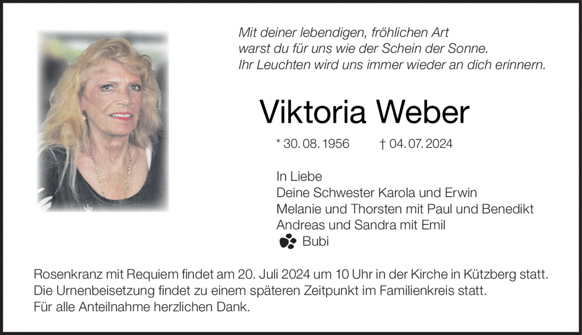 Mit deiner lebendigen, fröhlichen Art warst du für uns wie der Schein