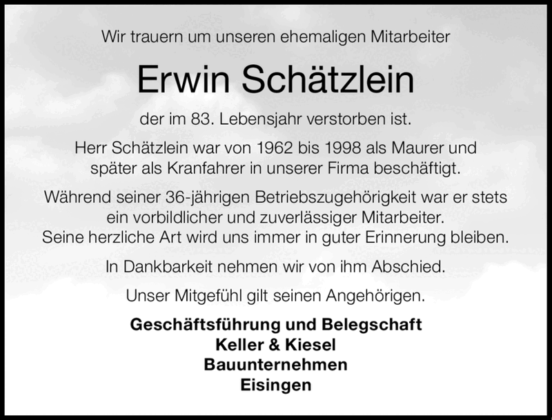 Wir trauern um unseren ehemaligen Mitarbeiter Erwin Schätzlein der im 83
