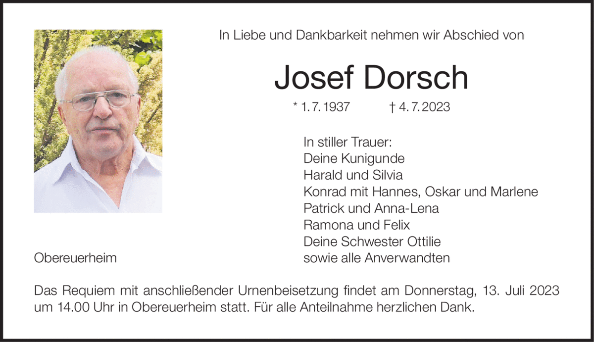 In Liebe und Dankbarkeit nehmen wir Abschied von Josef Dorsch * 1