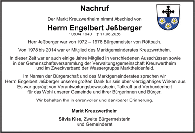 Nachruf Der Markt Kreuzwertheim nimmt Abschied von Herrn Engelbert Je&szlig;berger *
