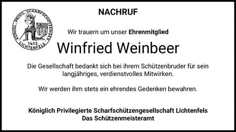 NACHRUF Wir trauern um unser Ehrenmitglied Winfried Weinbeer Die Gesellschaft