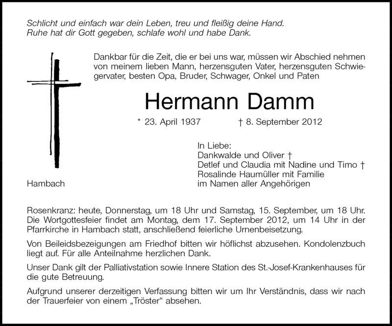 Schlicht und einfach war dein Leben